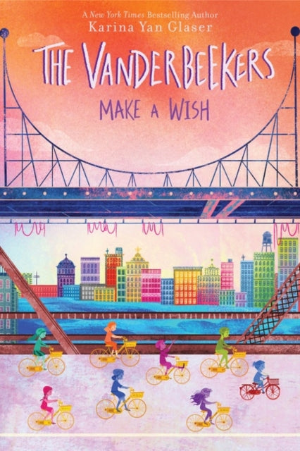 Book cover of: Vanderbeekers Make a Wish. By: Karina Yan Glaser