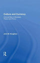 Book cover of: Culture and Currency. By: John W. Houghton