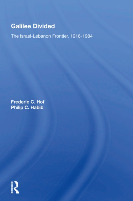Book cover of: Galilee Divided. By: Frederic C. Hof