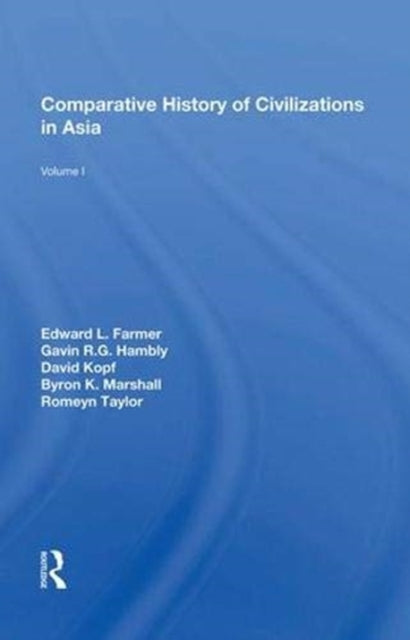 Book cover of: Comparative History of Civilizations in Asia. By: Edward L. Farmer