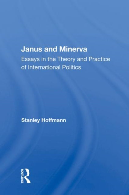 Book cover of: Janus and Minerva. By: Stanley Hoffmann