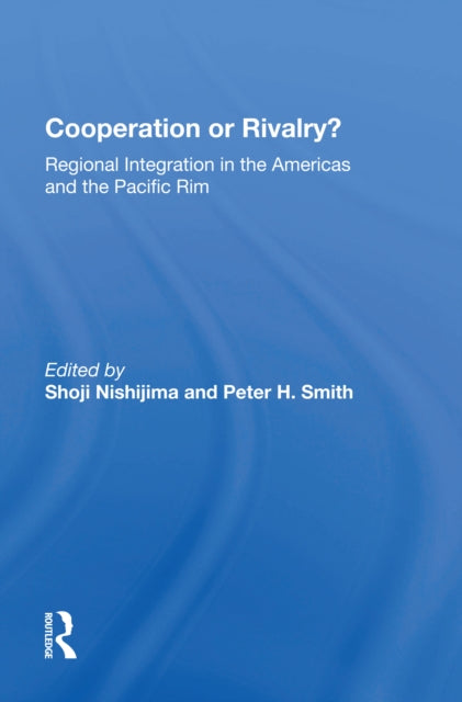 Book cover of: Cooperation Or Rivalry?. By: Shoji Nishijima