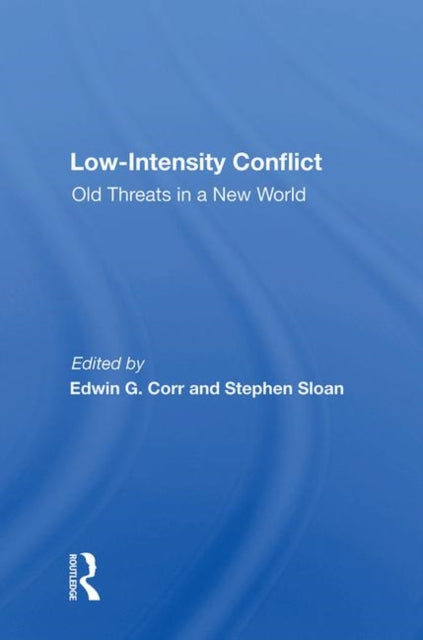 Book cover of: Low-intensity Conflict. By: Edwin G. Corr