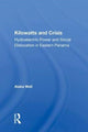 Book cover of: Kilowatts And Crisis. By: Alaka Wali