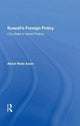 Book cover of: Kuwait's Foreign Policy