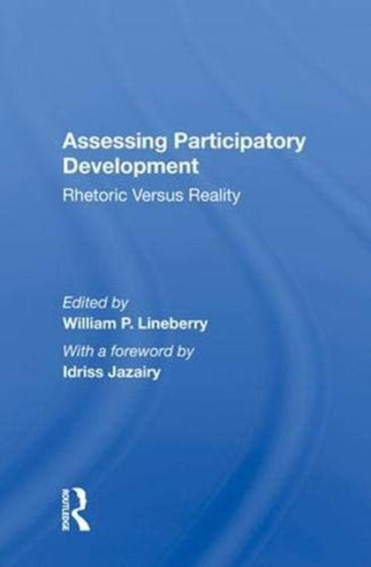 Book cover of: Assessing Participatory Development. By: William P. Lineberry