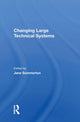 Book cover of: Changing Large Technical Systems. By: Jane Summerton