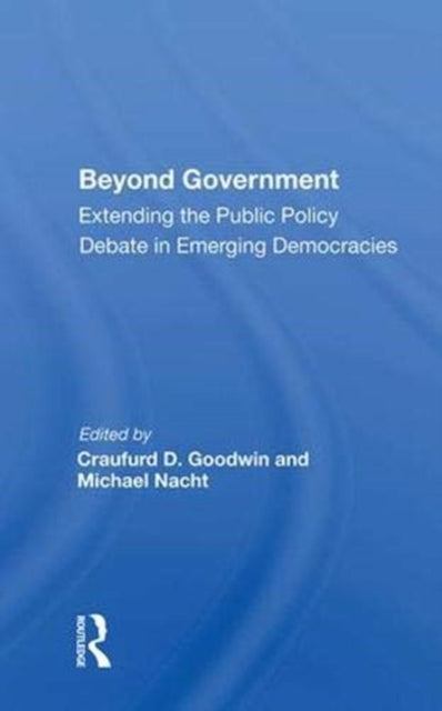 Book cover of: Beyond Government. By: Craufurd D. Goodwin