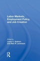 Book cover of: Labor Markets, Employment Policy, and Job Creation. By: Lewis C. Solmon