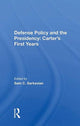 Book cover of: Defense Policy And The Presidency