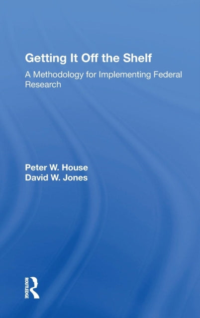 Book cover of: Getting It Off The Shelf. By: Ernest R. House