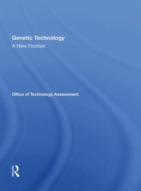 Book cover of: Genetic Technology: A New Frontier