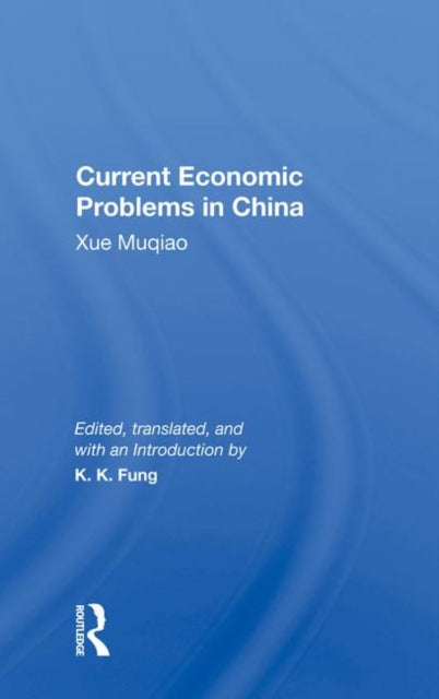 Book cover of: Current Economic Problems In China. By: Kwok-kwan Fung