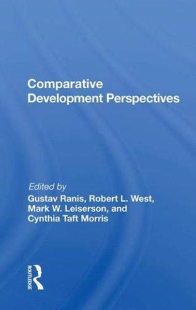 Book cover of: Comparative Development Perspectives. By: Gustav Ranis