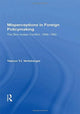 Book cover of: Misperceptions In Foreign Policymaking