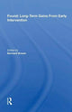 Book cover of: Found: Long-Term Gains From Early Intervention