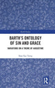 Book cover of: Barth's Ontology of Sin and Grace. By: Shao Kai Tseng