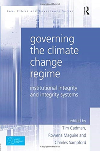 Book cover of: Governing the Climate Change Regime. By: Tim Cadman