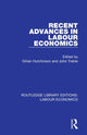 Book cover of: Recent Advances in Labour Economics. By: Gillian Hutchinson