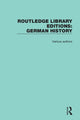 Book cover of: Routledge Library Editions: German History