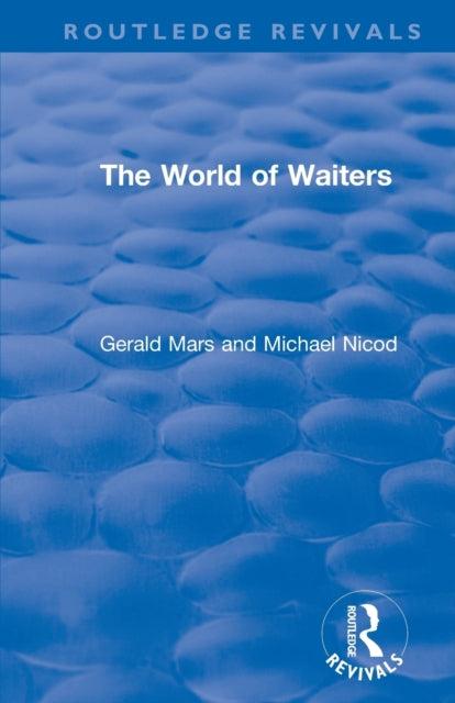 Book cover of: World of Waiters. By: Gerald Mars