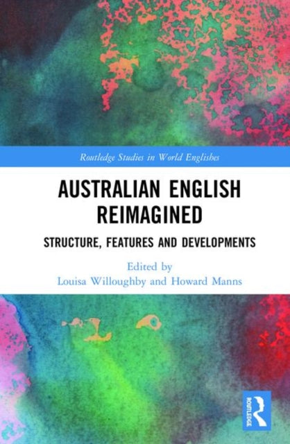 Book cover of: Australian English Reimagined. By: Louisa Willoughby