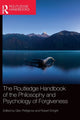 Book cover of: Routledge Handbook of the Philosophy and Psychology of Forgiveness. By: Glen Pettigrove