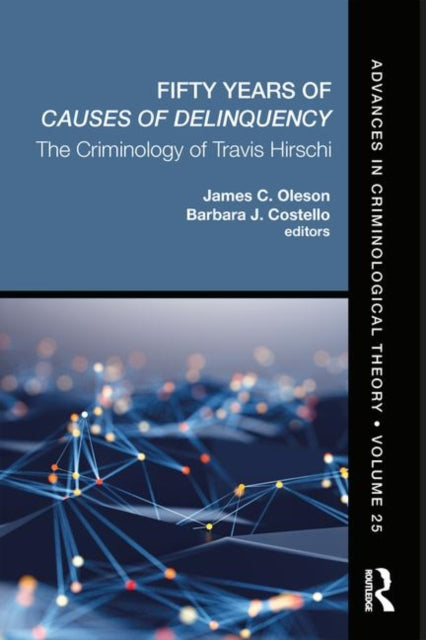 Book cover of: Fifty Years of Causes of Delinquency, Volume 25. By: James C. Oleson