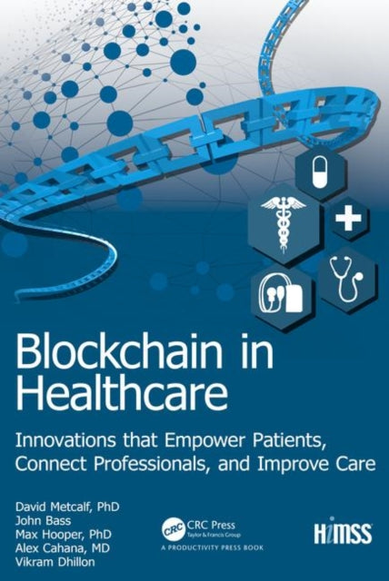 Book cover of: Blockchain in Healthcare. By: Vikram Dhillon