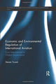 Book cover of: Economic and Environmental Regulation of International Aviation. By: Steven Truxal