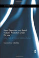Book cover of: Retail Depositor and Retail Investor Protection under EU Law. By: Constantinos Tokatlides