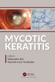 Book cover of: Mycotic Keratitis. By: Mahendra Rai
