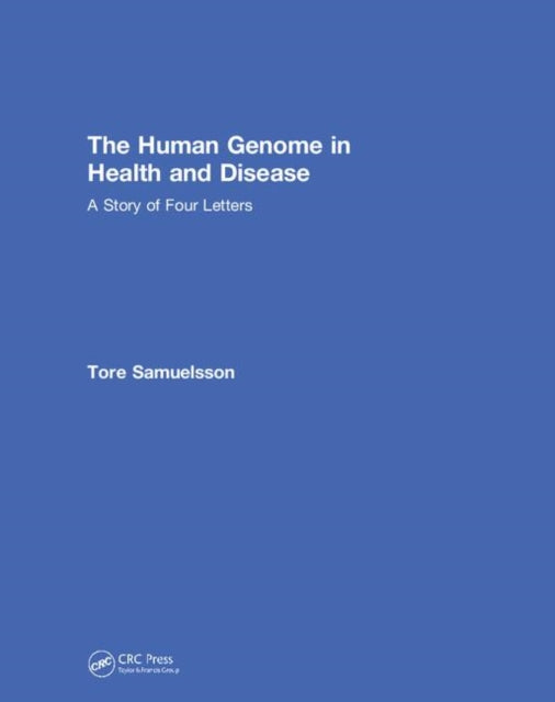 Book cover of: Human Genome in Health and Disease. By: Tore Samuelsson