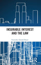 Book cover of: Insurable Interest and the Law. By: Franziska Arnold-Dwyer