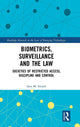 Book cover of: Biometrics, Surveillance and the Law. By: Sara M. Smyth