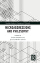 Book cover of: Microaggressions and Philosophy. By: Lauren Freeman