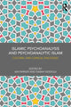 Book cover of: Islamic Psychoanalysis and Psychoanalytic Islam. By: Ian Parker