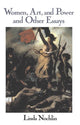 Book cover of: Women, Art, And Power And Other Essays. By: Linda Nochlin