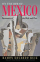 Book cover of: On The Rim Of Mexico. By: Ramón Eduardo Ruiz