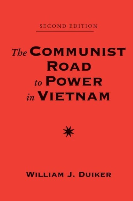 Book cover of: Communist Road To Power In Vietnam