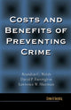 Book cover of: Costs and Benefits of Preventing Crime. By: Brandon C. Welsh