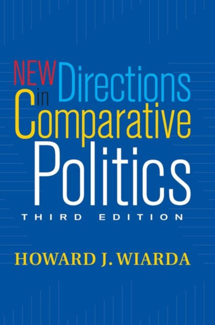 Book cover of: New Directions In Comparative Politics. By: Howard J. Wiarda