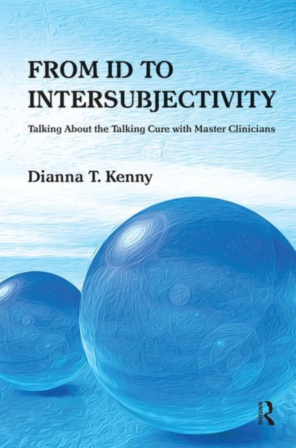 Book cover of: From Id to Intersubjectivity