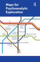 Book cover of: Maps for Psychoanalytic Exploration. By: Parthenope Bion Talamo
