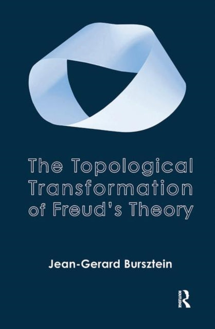 Book cover of: Topological Transformation of Freud's Theory