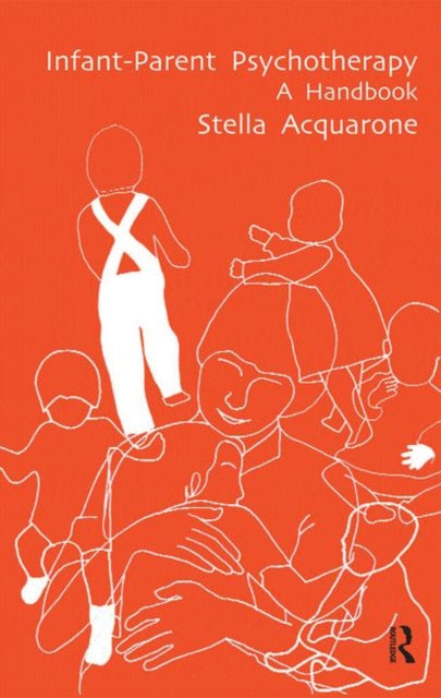 Book cover of: Infant-Parent Psychotherapy