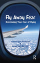 Book cover of: Fly Away Fear. By: Elaine Iljon Foreman