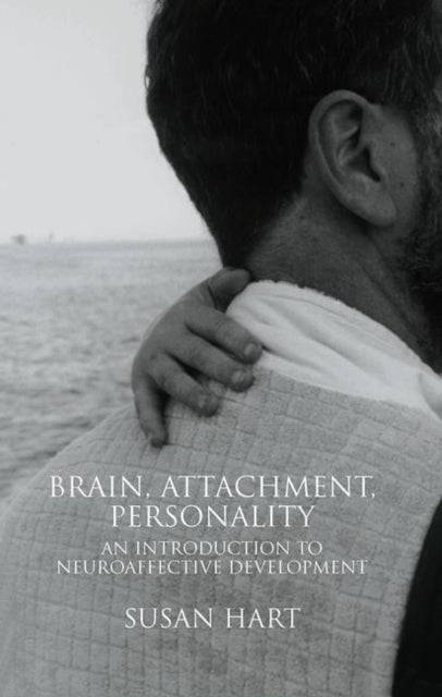 Book cover of: Brain, Attachment, Personality