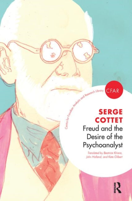 Book cover of: Freud and the Desire of the Psychoanalyst