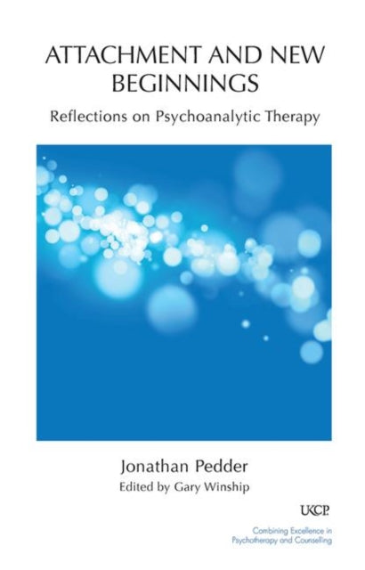 Book cover of: Attachment and New Beginnings